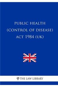 Public Health (Control of Disease) ACT 1984