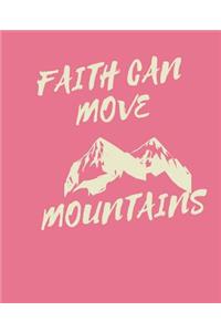 FAITH Can Move MOUNTAINS