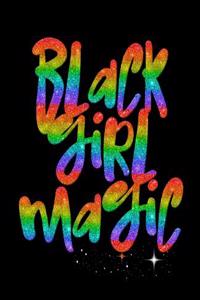 Black Girl Magic: 365 Days Daily, Weekly and Monthly Planner of 2019 Calendar, Academic Planner, Personal Organizer for Men, Women, Teachers and Student 7.5 X 9.25 with Note Pages