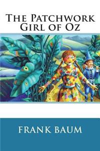 The Patchwork Girl of Oz