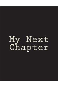 My Next Chapter