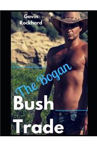 Bush Trade: The Bogan