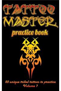 Tattoo Master practice book - 50 unique tribal tattoos to practice