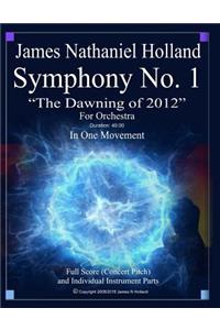 Symphony No 1 The Dawning of 2012