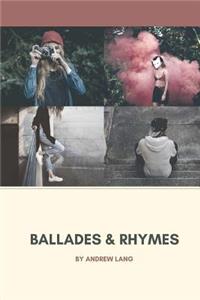 Ballades & Rhymes