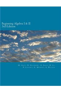 Beginning Algebra I and II (3rd Edition)