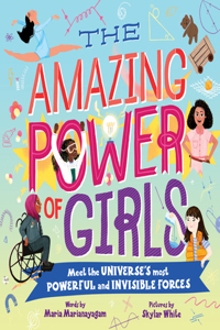 Amazing Power of Girls: Meet the Universe's Most Powerful and Invisible Forces!