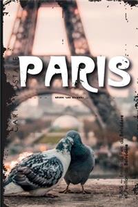 Paris Attractions: Tour Eiffel Daily Planner Diary Journal Book to Write Your Best Vacation Spots in the World