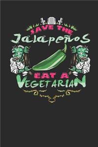 Save the Jalapenos Eat a Vegetarian