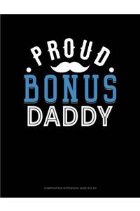 Proud Bonus Daddy