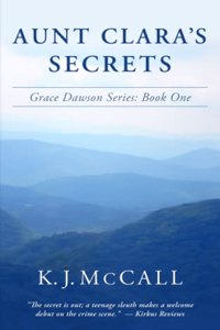 Aunt Clara's Secrets: Grace Dawson Series: Book One