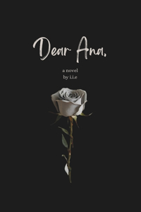 Dear Ana