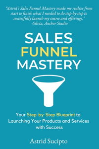 Sales Funnel Mastery