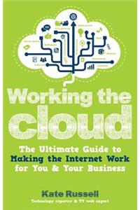 Working the Cloud