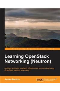 Learning OpenStack Networking (Neutron)