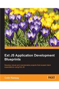 Ext JS Application Development Blueprints