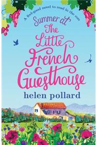 Summer at the Little French Guesthouse