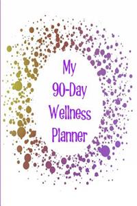 My 90-Day Wellness Planner