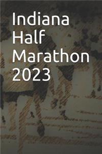 Indiana Half Marathon 2023