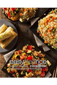 Easy Fried Rice Cookbook