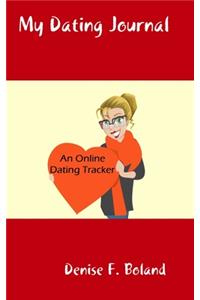 My Dating Journal: An Online Dating Tracker