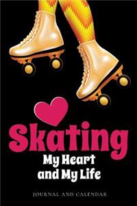 Skating My Heart and My Life
