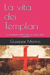 La vita dei Templari
