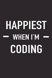Happiest When I'm Coding