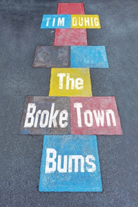 Broke Town Bums