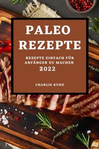 Paleo Rezepte 2022