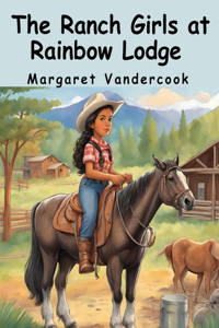 Ranch Girls at Rainbow Lodge