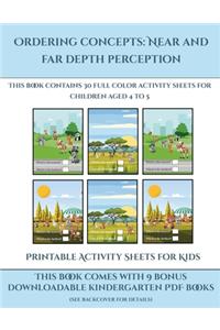 Printable Activity Sheets for Kids (Ordering concepts near and far depth perception)