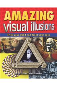 Amazing Visual Illusions