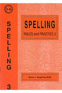 Spelling Rules and Practice