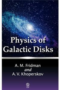 Physics of Galactic Disks