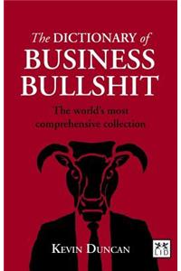 Dictionary of Business Bullshit