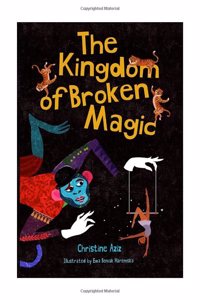 The Kingdom of Broken Magic