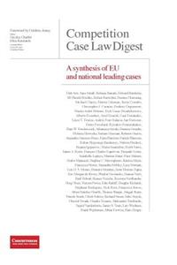 Competition Case Law Digest - A synthesis of EU and national leading cases