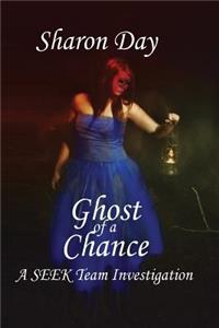 Ghost of a Chance