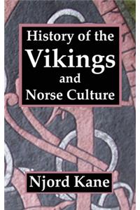 History of the Vikings and Norse Culture