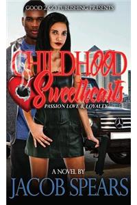 Childhood Sweethearts: Passion, Love & Loyalty