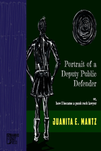 Portrait of a Deputy Public Defender