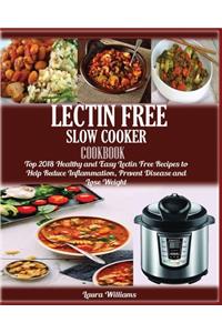 LECTIN FREE Slow cooker Cookbook