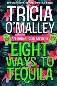 Eight Ways to Tequila