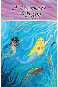 A Mermaid's Dream