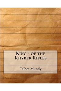 King - of the Khyber Rifles