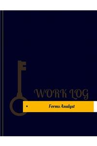Forms Analyst Work Log: Work Journal, Work Diary, Log - 131 Pages, 8.5 X 11 Inches