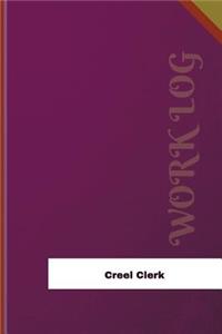 Creel Clerk Work Log: Work Journal, Work Diary, Log - 126 pages, 6 x 9 inches