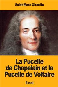 Pucelle de Chapelain et la Pucelle de Voltaire