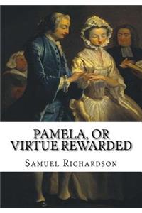 Pamela, or Virtue Rewarded